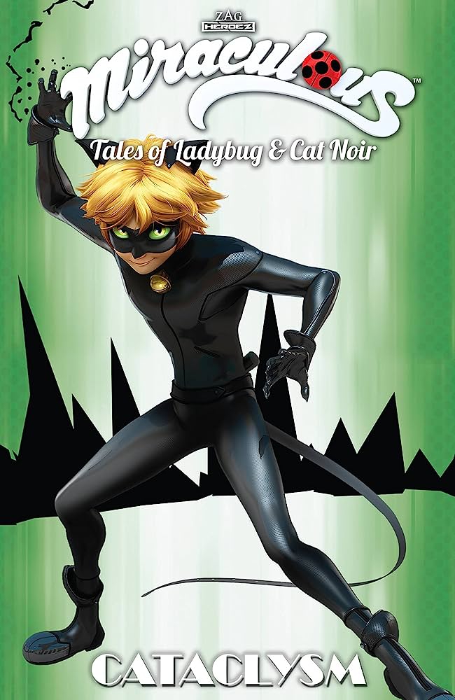 Miraculous Tales of Ladybug and Cat Noir Cataclysm 2017