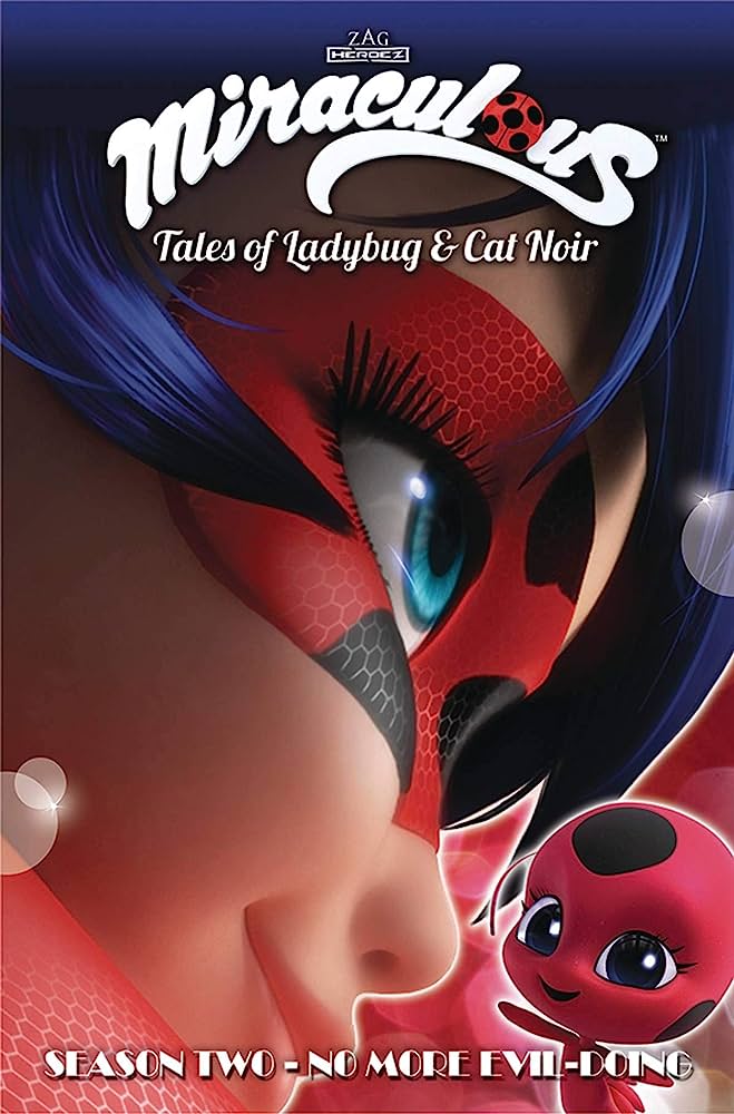 Miraculous Tales of Ladybug and Cat Noir No More Evil Doing